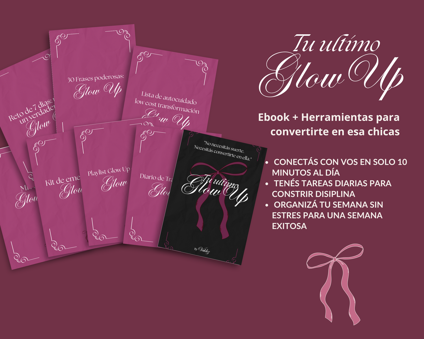 Tu ultimo Glow up + Bonus para ser esa chica